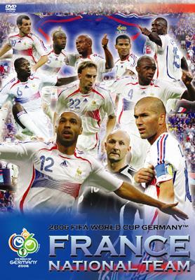 2006 ワールド カップ フランスの輝かしい勝利